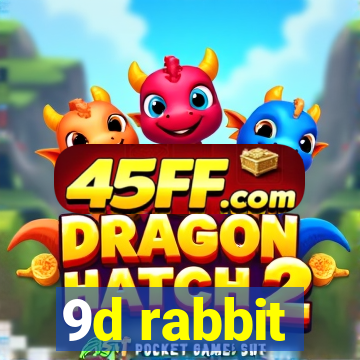 9d rabbit